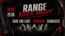 RANGE ROCK NIGHT — Dark and Light / Disdain / Damaged